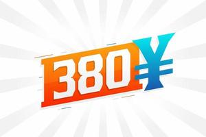 Símbolo de texto vectorial de moneda china de 380 yuanes. 380 yen moneda japonesa dinero stock vector