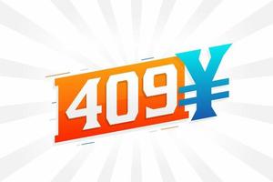 409 Yuan Chinese currency vector text symbol. 409 Yen Japanese currency Money stock vector