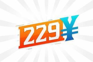 229 Yuan Chinese currency vector text symbol. 229 Yen Japanese currency Money stock vector