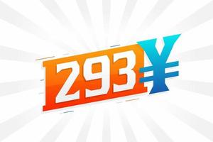 293 Yuan Chinese currency vector text symbol. 293 Yen Japanese currency Money stock vector