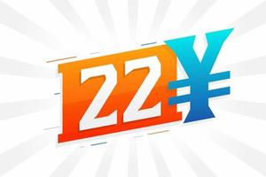 Símbolo de texto vectorial de moneda china de 22 yuanes. 22 yen moneda japonesa dinero stock vector