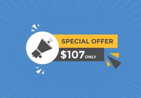 107 USD Dollar Month sale promotion Banner. Special offer, 107 dollar month price tag, shop now button. Business or shopping promotion marketing concept vector