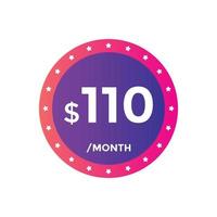 110 USD Dollar Month sale promotion Banner. Special offer, 110 dollar month price tag, shop now button. Business or shopping promotion marketing concept vector