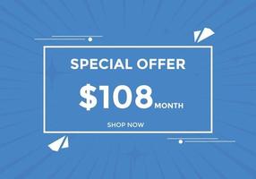 108 USD Dollar Month sale promotion Banner. Special offer, 108 dollar month price tag, shop now button. Business or shopping promotion marketing concept vector