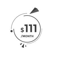 111 USD Dollar Month sale promotion Banner. Special offer, 111 dollar month price tag, shop now button. Business or shopping promotion marketing concept vector