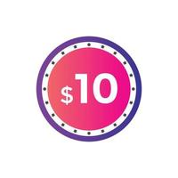 10 dollar price tag. Price 10 USD dollar only Sticker sale promotion Design. shop now button for Business or shopping promotion vector