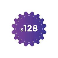 128 USD Dollar Month sale promotion Banner. Special offer, 128 dollar month price tag, shop now button. Business or shopping promotion marketing concept vector