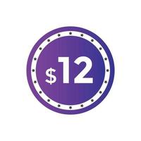 12 dollar price tag. Price 12 USD dollar only Sticker sale promotion Design. shop now button for Business or shopping promotion vector