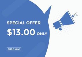 13 USD Dollar Month sale promotion Banner. Special offer, 13 dollar month price tag, shop now button. Business or shopping promotion marketing concept vector