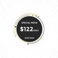 122 USD Dollar Month sale promotion Banner. Special offer, 122 dollar month price tag, shop now button. Business or shopping promotion marketing concept vector