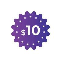 10 dollar price tag. Price 10 USD dollar only Sticker sale promotion Design. shop now button for Business or shopping promotion vector