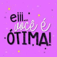 frase motivacional en portugués brasileño para personas que se identifican con el género femenino. vector