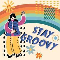 Stay groovy lettering with vintage hippie styled. Good vibes sticker design template. Vector retro vintage cartoon character illustration. Funny hippie flower, slogan print for t-shirt, poster.