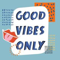 Good vibes lettering with vintage hippie styled. Good vibes sticker design template. Isolated on white background. Vector illustration.