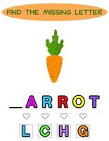 Find missing letter. Educational spelling game for kids.Education puzzle for children find missing letter of cute cartoon carrot  printable bug worksheet vector