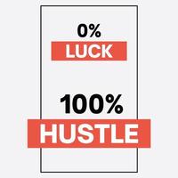 Luck vs hustle motivational illustration design vector