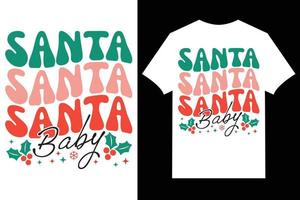 Christmas Typographic T-shirt Design Vector. Santa Baby vector