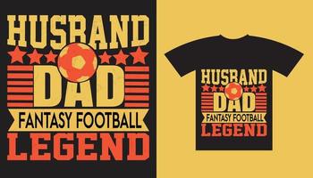 FANTASY FOOTBALL DADHUSBAND  LEGEND vector