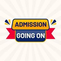 Admission Going On Vector Art, Icons, and Graphics for Free Download