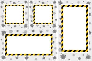 Set of quarantine frames for background. Vector black and yellow border on the white place for text