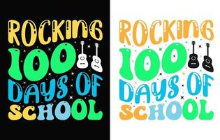 100th days of school t shirt, hundred days t shirt design, 100 Days Of Loving School,  Rocking 100 Days Of School,  100 Days Of Leveling Up, vector