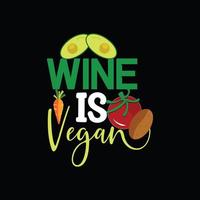 Vegan for life vector t-shirt template. Vector graphics, Vegan day t-shirt design. Can be used for Print mugs, sticker designs, greeting cards, posters, bags, and t-shirts.