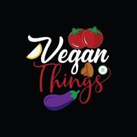 plantilla de camiseta vectorial de cosas veganas. gráficos vectoriales, diseño de camisetas de día vegano. se puede utilizar para imprimir tazas, diseños de pegatinas, tarjetas de felicitación, afiches, bolsos y camisetas. vector