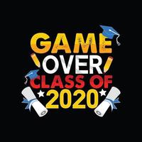Game Over Class Of 2020 vector t-shirt template.  graduation t-shirt design, Vector graphics, Can be used for Print mugs, sticker designs, greeting cards, posters, bags, and t-shirts.
