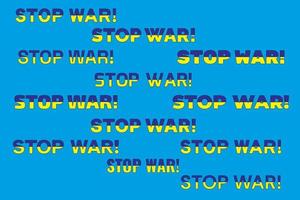Set of inscriptions Stop the war text with a fragment of the national flag of Ukraine. Vector illustration. Graphic design blank, for posters, headlines, large format printing