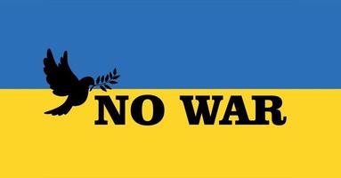 NO WAR poster with dove of peace. Flag of Ukraine. vector
