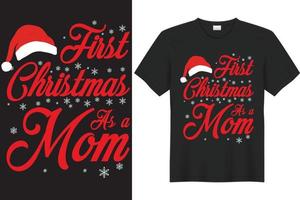 first Christmas mom  Design vector