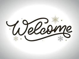 Welcome - lettering calligraphic inscription with smooth lines. vector