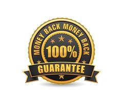 100 Percent money back guarantee gold badge with star, text and ribbon. vector