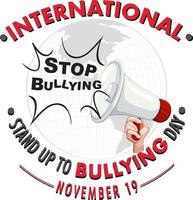 International stand up to bullying day poster design vector