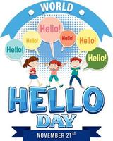 World hello day poster design vector