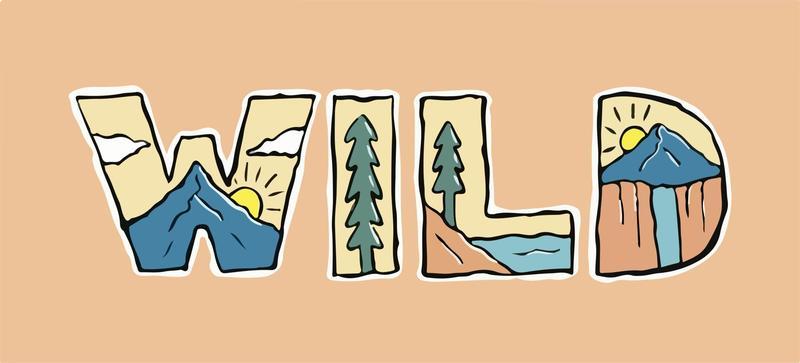 Hand drawing of Wild letter with nature design inside for t-shirt, sticker, and other use