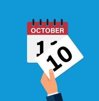 tear off a leaf october 10 on a wall calendar. the coming of a new day. flat vector illustration.