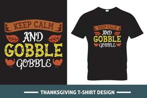 Thanksgiving t shirt design, Quotes. Illustration for happy thanksgiving vector T-shirt design. Good for greeting cards, T shirts, textile prints, and gifts. Free Vector