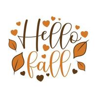Hello fall cute and awesome illustration vector
