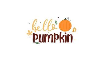 hola temporada de calabaza. vector de letras dibujadas a mano de otoño con calabazas, castaños y hojas. Hal