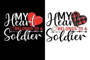 my heart belongs to a soldier quotes t shirts or valentine t shirt design vector