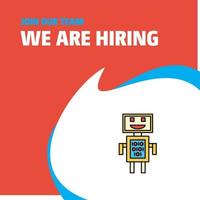 Join Our Team Busienss Company Robots We Are Hiring Poster Callout Design Vector background