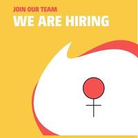 Join Our Team Busienss Company Female We Are Hiring Poster Callout Design Vector background