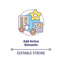 Add active elements concept icon. Interactive assignment. E Learning video tip abstract idea thin line illustration. Isolated outline drawing. Editable stroke. vector