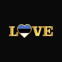 vector de diseño de bandera de estonia de tipografía de amor dorado
