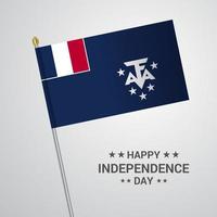 diseño tipográfico del día de la independencia de las tierras australes y antárticas francesas con vector de bandera