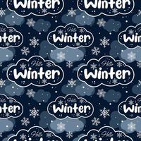 Cartoon winter pattern with snowflakes, snow clouds and inscription hello winter vector