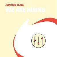 Join Our Team Busienss Company Setting We Are Hiring Poster Callout Design Vector background