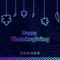 Thanksgiving cyberpunk design with dark background. Abstract technology vector holiday illustration.