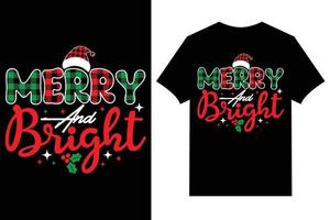 Christmas Typographic T-shirt Vector. Merry and Bright Christmas T-shirt vector